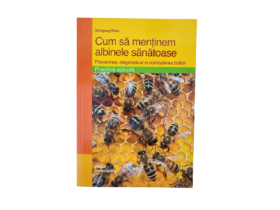 Cum sa mentinem albinele sanatoase